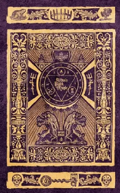 Rituals of Black Magic: The art of manipulating reality to gain the eternal damnation by Eleonora Vaiana
