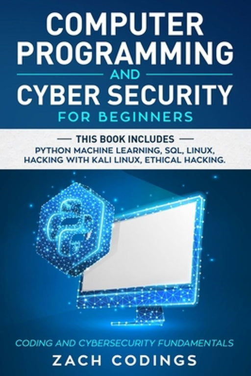 Computer Programming And Cyber Security for by Codings Zach