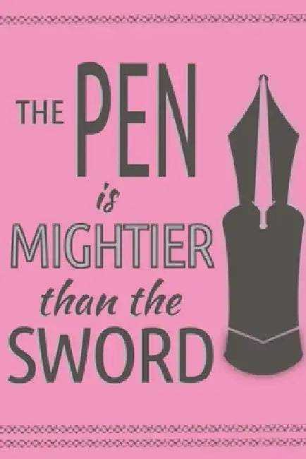 The Pen Is Mightier Than The Sword by F. Art&s Notebooks