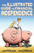 The Illustrated Guide to Financial Independence by Douglas Brown