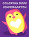 Coloring Book Kindergarten: An Adorable Coloring Christmas Book with Cute Animals, Playful Kids, Best for Children by J. K. Mimo