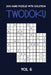 200 Hard Puzzle With Solution Twodoku Vol 6: Two overlapping Sudoku, puzzle booklet, 2 puzzles per page by Tewebook Twodoku Puzzle