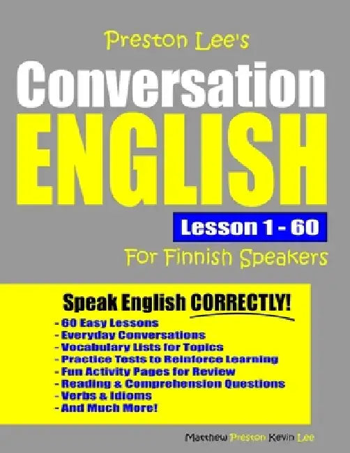 Preston Lee's Conversation English For Finnish Speakers Lesson 1 - 60 by Matthew Preston