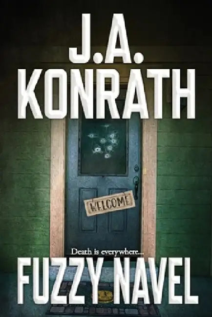 Fuzzy Navel by J. A. Konrath