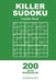 Killer Sudoku - 200 Master Puzzles 9x9 (Volume 6) by Oliver Quincy