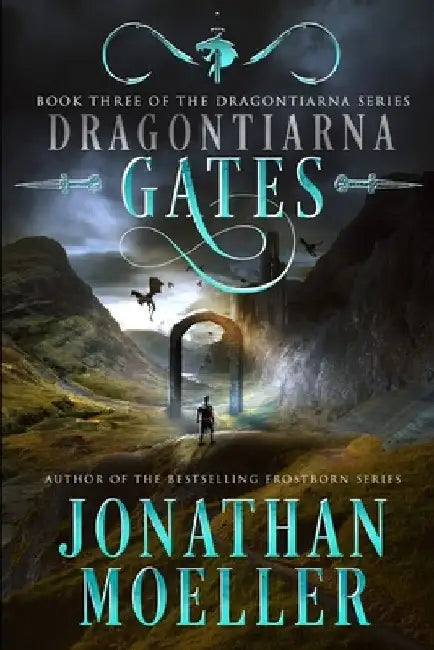 Dragontiarna: Gates by Jonathan Moeller