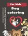 Lovable Dogs Coloring Book: An kid's Coloring Book Featuring Fun and Relaxing Dog Designs by Abdelaziz Bachari
