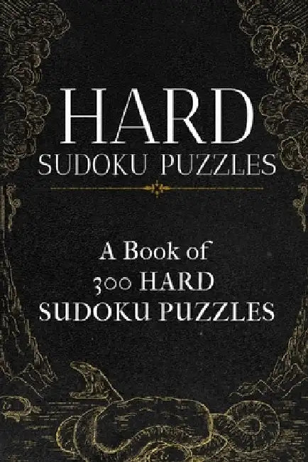 Hard Sudoku Puzzles: A book of 300 HARD SUDOKU Puzzles by Princess Puzzles