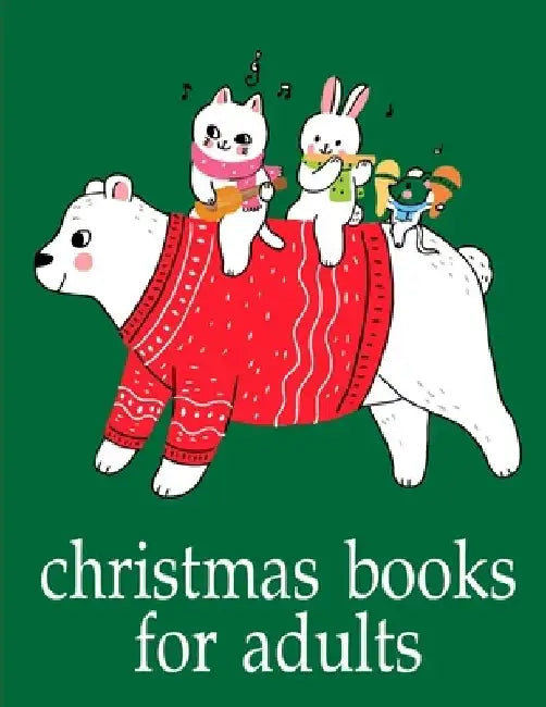 Christmas Books For Adults: The Really Best Relaxing Colouring Book For Children by J. K. Mimo