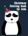 Christmas Coloring Book For Kids: Christmas Book from Cute Forest Wildlife Animals by J. K. Mimo