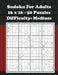 Sudoku For Adults - 16 x 16 - 50 Puzzles - Difficulty Medium: 8.5 x 11 50 Puzzles & Solutions 101 Pages by Ramped Up Books