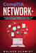 CompTIA Network+: Tips and Tricks to Learn and Study about The CompTIA Network+ Certification from A-Z by Walker Schmidt