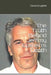 The Truth Behind Jeffrey Epstein's Death by Daniel Brughelli