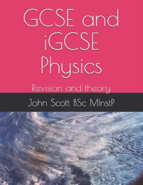 Gcse And Igcse Physics