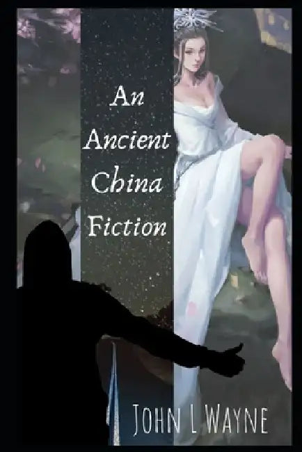 An Asian China Fiction by John L. Wayne
