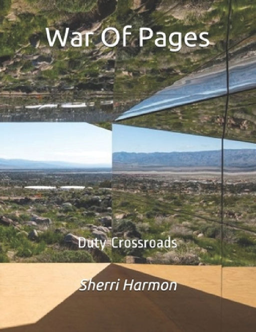 War Of Pages: Duty Crossroads by Sherri Lynne Harmon