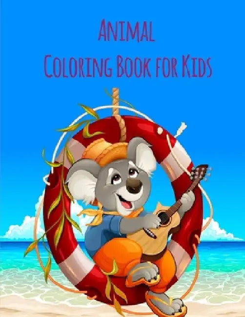 Animal Coloring Book For Kids: An Adult Coloring Book with Fun, Easy, and Relaxing Coloring Pages for Animal Lovers by J. K. Mimo