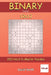 Binary Puzzles - 200 Hard to Master Puzzles 12x12 vol.36 by David Smith