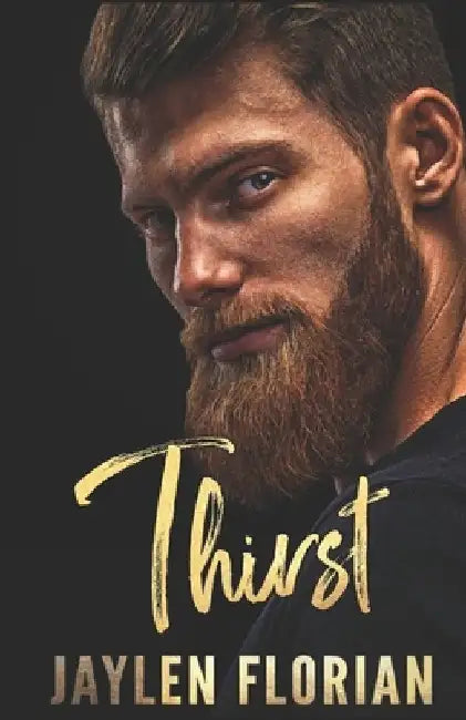 Thirst by Jaylen Florian
