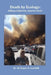 Death by Ecology: Killing California, America Next? by Roger B. Canfield