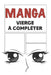 Manga vierge à compléter: Bande dessinée vierge à remplir pour mangaka Format 15,2 x 22,9 cm 100 planches à compléter by Passion Manga