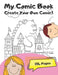My Comic Book: Create Your Own Comic by Joy Kids