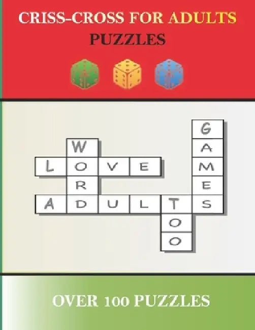 Criss-Cross For Adults Puzzles by Yatsar Company LLC