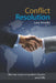 Conflict Resolution: Alternate means to transform disputes peacefully by Lucy Amado