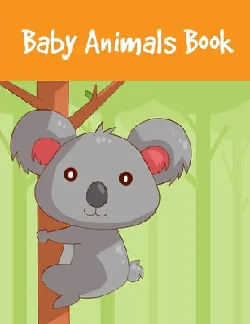 Baby Animals Book: Funny Christmas Book for special occasion age 2-5 by J. K. Mimo
