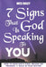 7 Signs that God is Speaking to You: How to Hear God's Voice, Receive His Promises, & Walk in Your Destiny by Wes Raley