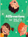 Affirmations for Kids: Build positive mindset and self-love or self-esteem by Ruks Rundle