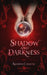 Shadow and Darkness: Why Choose Fantasy by Amanda Cashure