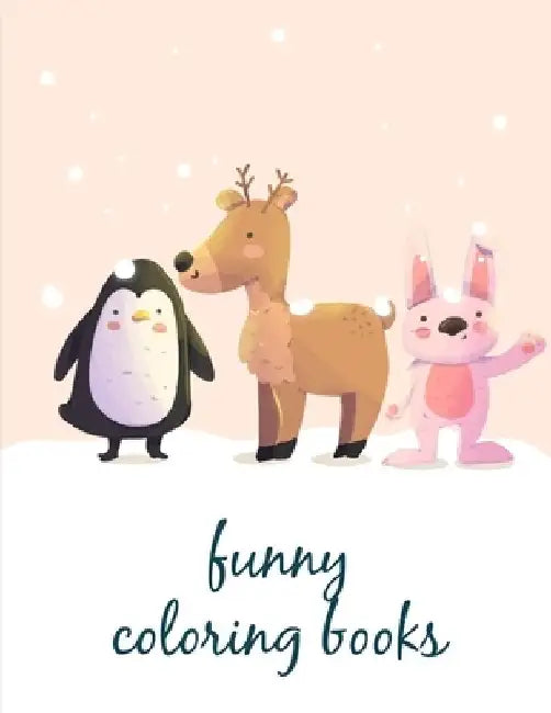 Funny Coloring Books: Baby Funny Animals and Pets Coloring Pages for boys, girls, Children by J. K. Mimo