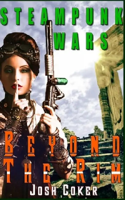Steampunk Wars: Beyond the Rim by Story Ninjas