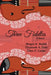 Three Fiddles by Elizabeth a. Dow