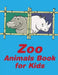 Zoo Animals Book For Kids: A Coloring Pages with Funny and Adorable Animals Cartoon for Kids, Children, Boys, Girls by J. K. Mimo