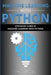 Machine Learning with Python: Advanced Guide in Machine Learning with Python by Paige Jacobs