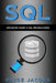 SQL: Advanced Guide in SQL Programming by Paige Jacobs