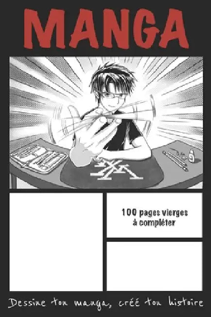 Manga: Bande dessinée vierge pour mangaka débutant Format 15,2 x 22,9 cm 100 pages à remplir by Connection, Manga
