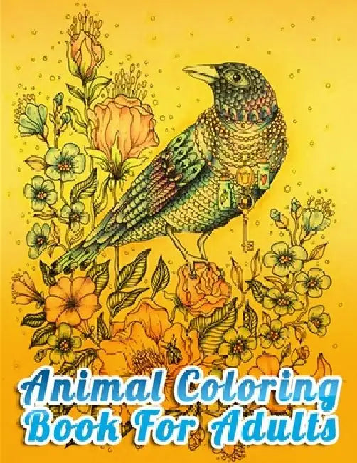Animal Coloring Book For Adults: Best Animal Coloring book for ever ! 100 pages awesome illistration will be best for gift by Coloring Book Press