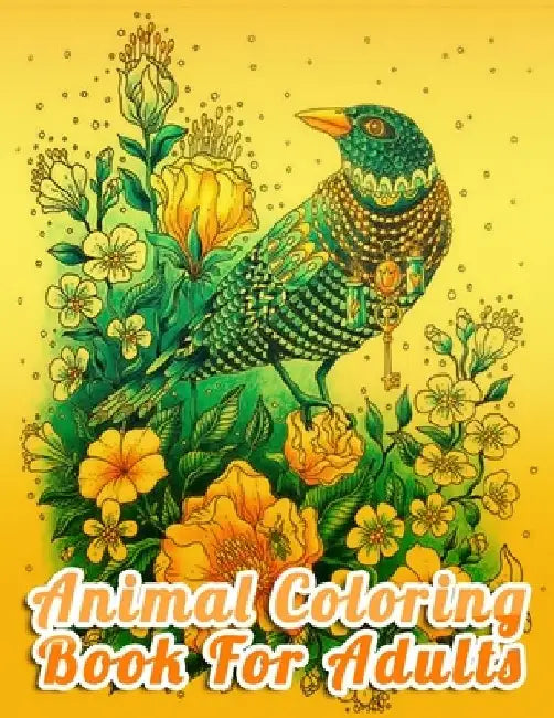 Animal Coloring Book For Adults: Best Animal Coloring book for ever ! 100 pages awesome illistration will be best for gift by Coloring Book Press