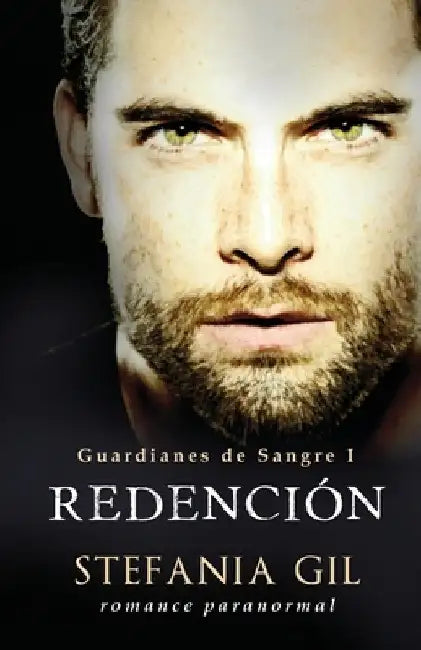 Redención: Vampiros, romance, intriga y erotismo by Gil, Stefania
