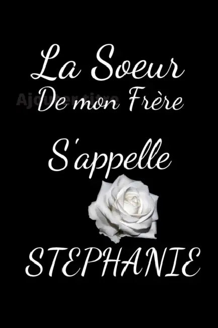 La soeur de mon Frère s'appelle Stéphanie by Humourdecalecale Publishing