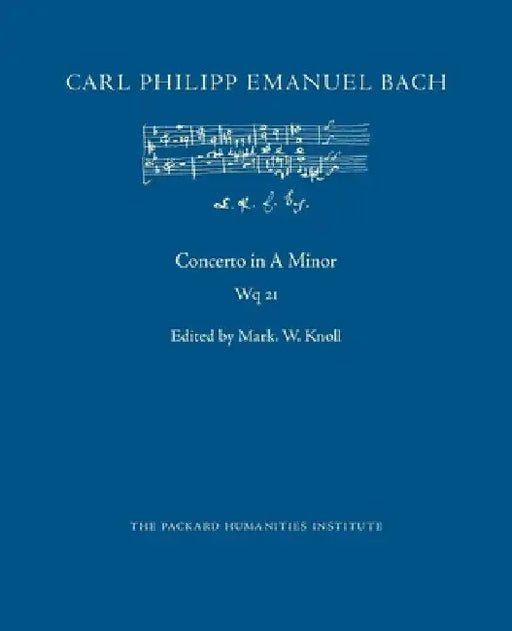 Concerto in A Minor, Wq 21 by Mark W. Knoll