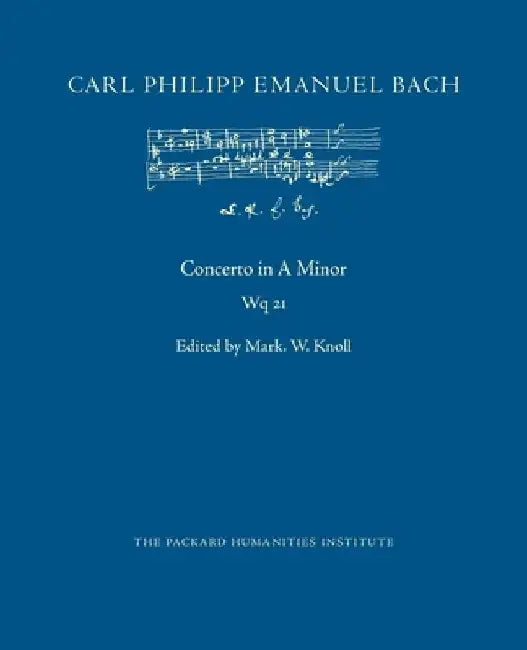 Concerto in A Minor, Wq 21 by Mark W. Knoll