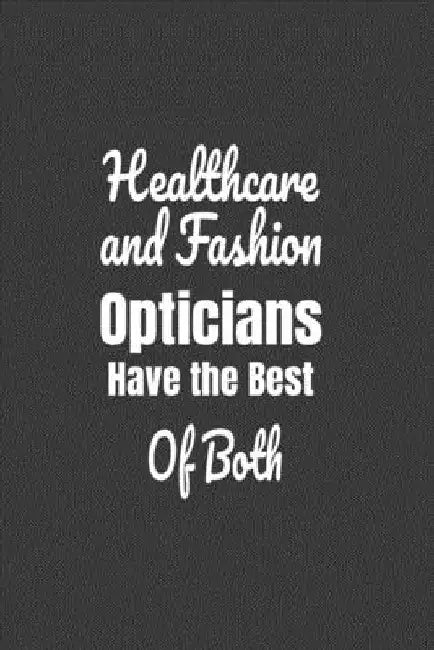 Healthcare And Fashion Opticians Have The Best Of Both by Deronia Journals