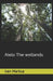 Atelo The wetlans by Ivan Markus