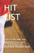 Hit List: Tales of the men who THOUGHT they could.. by Kamisha Coats