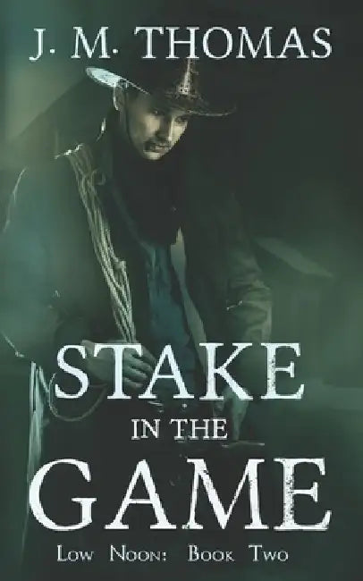 Stake in the Game by J. M. Thomas