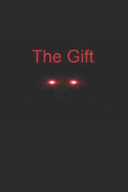 The Gift by Ghost Writer